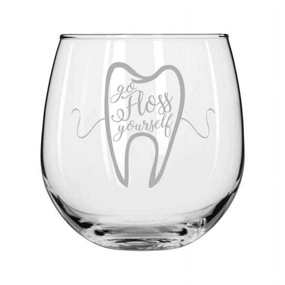 Wine Glass for Red or White Wine Go Floss Yourself Dentist Dental Hygienist (16 oz Stemless)