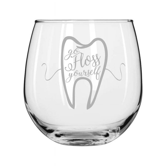 Wine Glass for Red or White Wine Go Floss Yourself Dentist Dental Hygienist (16 oz Stemless)