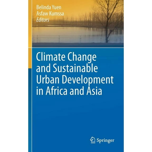 Climate Change and Sustainable Urban Development in Africa and Asia, (Hardcover)