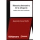 thumbnail image 1 of HISTORIA ALTERNATIVA DE LA ABOGACIA: ANALISIS CRITICO SOBRE LA PROFESION FONTAMARA JUAN JESUS GARZA ONOFRE, 1 of 2
