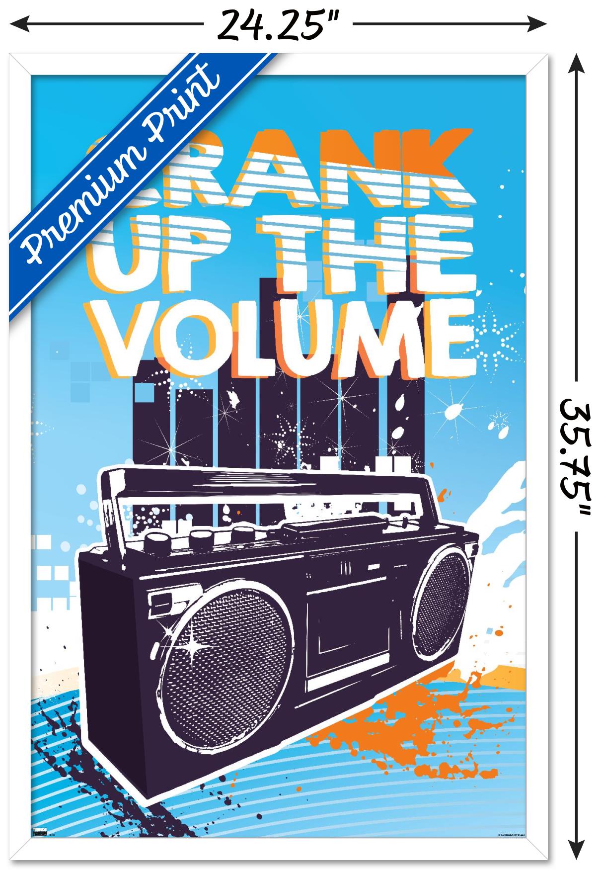 Music - Crank Up the Volume Wall Poster, 22.375" x 34", Framed