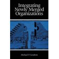 thumbnail image 3 of Integrating Newly Merged Organizations, 3 of 3