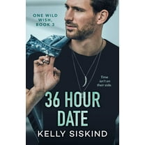 One Wild Wish 36 Hour Date, Book 3, (Paperback)