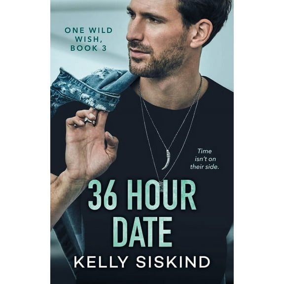 One Wild Wish 36 Hour Date, Book 3, (Paperback)