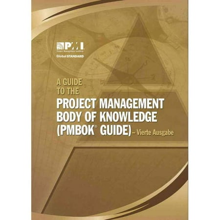 A Guide to the Project Management Body of Knowledge (PMBOK Guide)