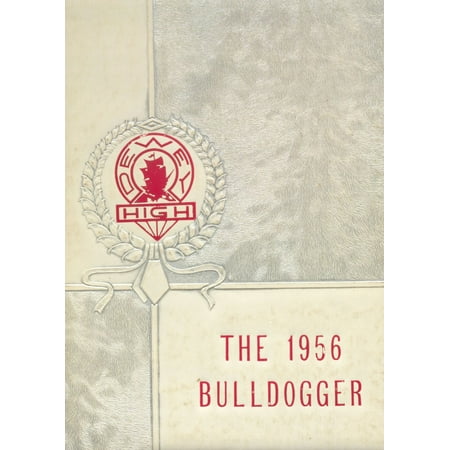 (Custom Reprint) Yearbook: 1956 Dewey High School - Bulldogger Yearbook (Dewey OK)