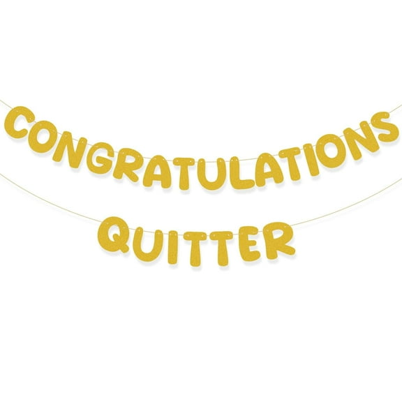 Congratulations Quitter Banner, Gold Glitter Congrats Banner Funny Retirement Party Sign Decorations and Farewell Going Away Supplies
