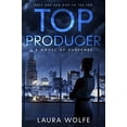 thumbnail image 1 of Pre-Owned Top Producer: A Novel of Suspense (Paperback) 1734781300 9781734781304, 1 of 1