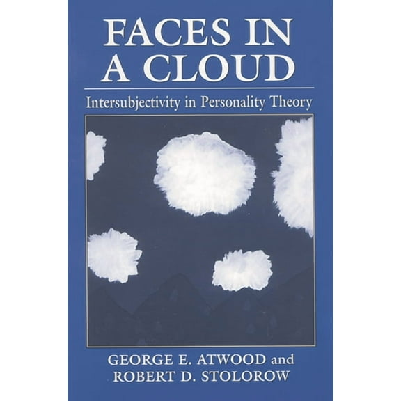 Faces in a Cloud: Intersubjectivity in Personality Theory, (Hardcover)