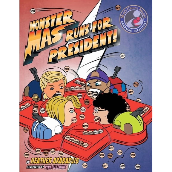 Monster Mas Runs for President, (Paperback)