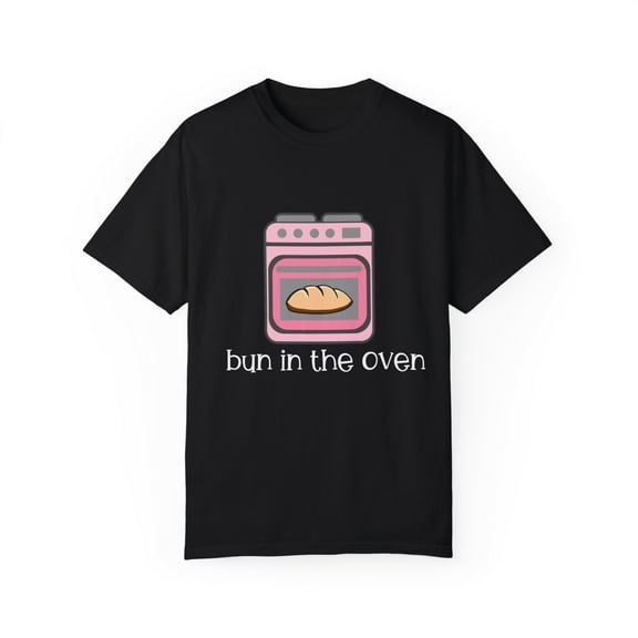 Bun In The Oven Future Mom Unisex Garment-Dyed T-shirt