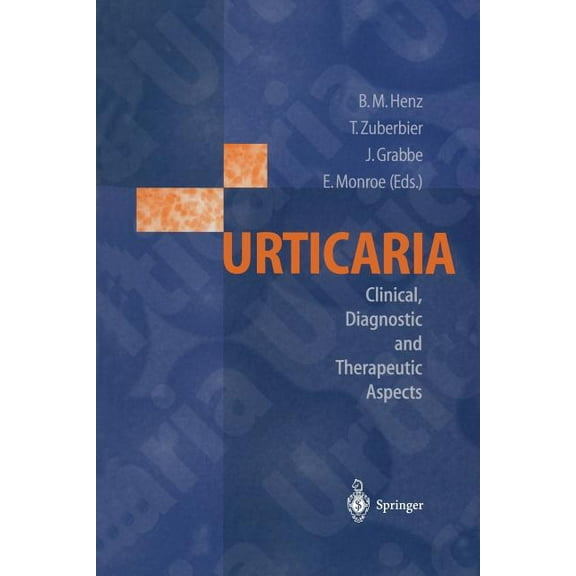 Urticaria: Clinical, Diagnostic and Therapeutic Aspects, (Paperback)