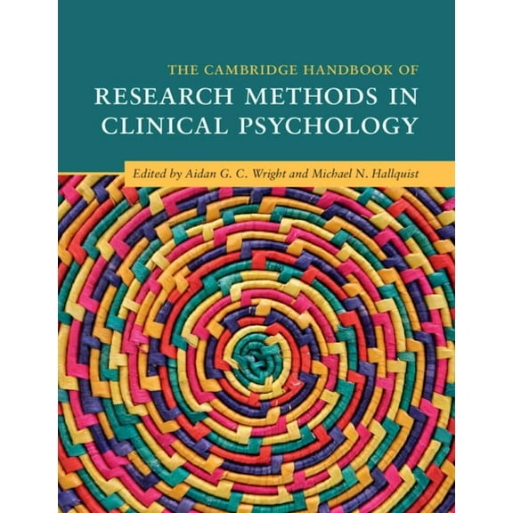 Cambridge Handbooks in Psychology The Cambridge Handbook of Research Methods in Clinical Psychology, (Paperback)