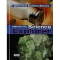 thumbnail image 1 of Pre-Owned Science Explorer C2009 Book K Student Edition Chemical Building Blocks (Hardcover) 0133651118 9780133651119, 1 of 1
