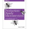 thumbnail image 1 of Production-Ready Microservices: Building Standardized Systems Across an Engineering Organization, 1 of 1