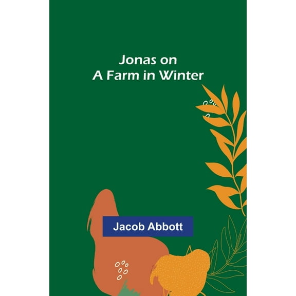 Jonas on a Farm in Winter, (Paperback)