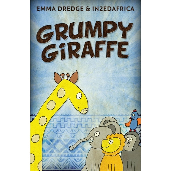 Stories from In2ed Africa Grumpy Giraffe, Book 10, (Paperback)