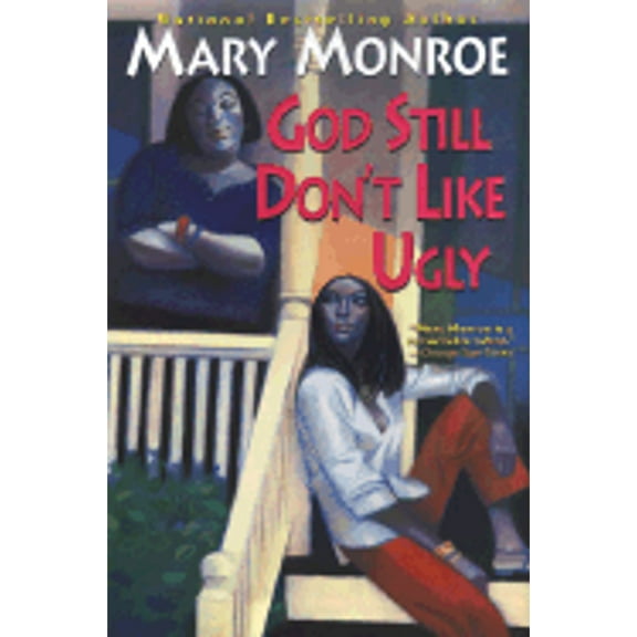 God Still Don't Like Ugly (Hardcover) by Mary Monroe