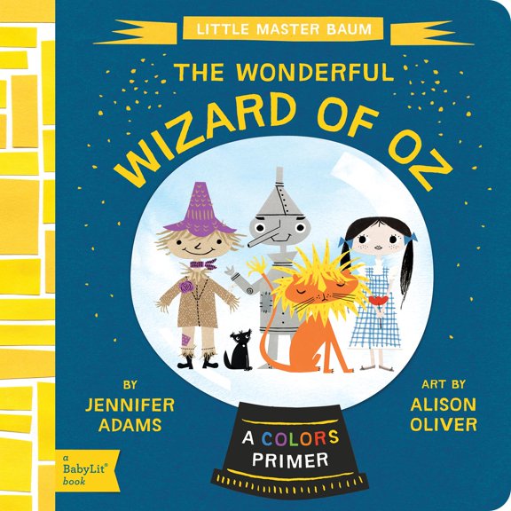 Pre-Owned The Wonderful Wizard of Oz: A Babylit(r) Colors Primer (Board book) 1423637186 9781423637189