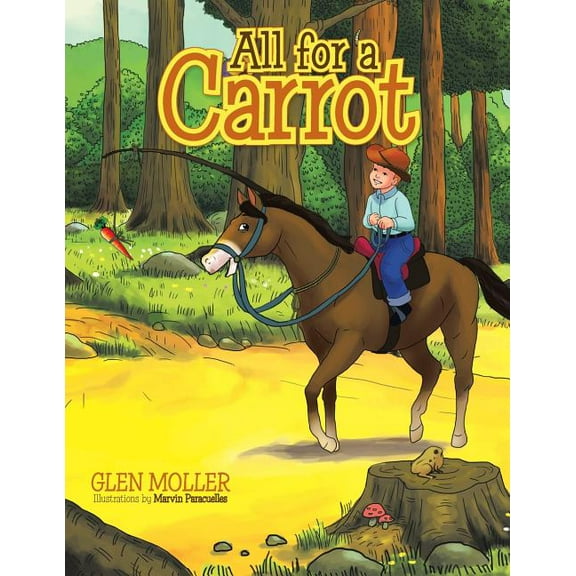 All for a Carrot, (Paperback)