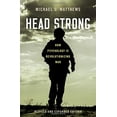 thumbnail image 1 of Head Strong: Comment la Psychologie Révolutionne la Guerre, Édition Révisée et Élargie, 1 of 2