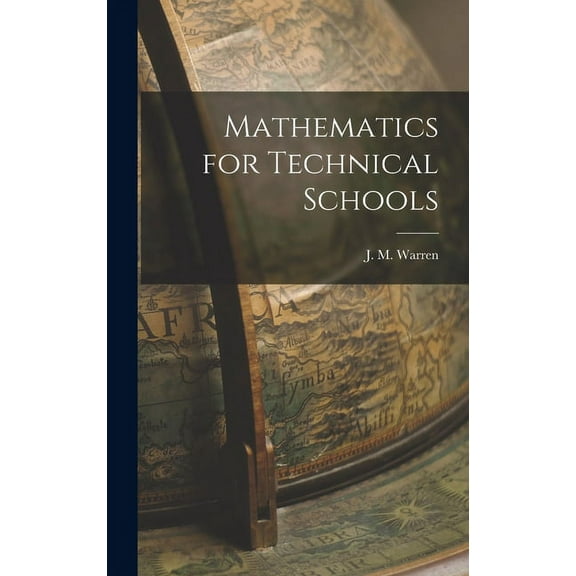 Mathematics for Technical Schools (Hardcover)