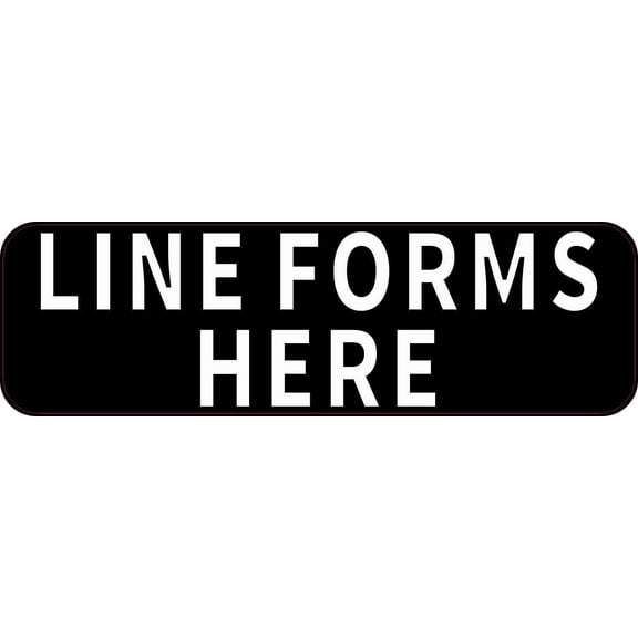 10in x 3in Line Forms Here Magnet Magnetic Business Sign Magnets Signs