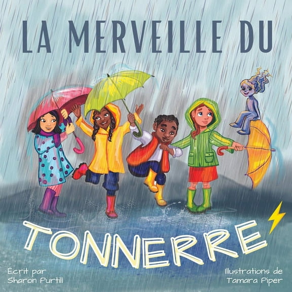 La Merveille du Tonnerre: Les Conseils d'un Orage, (Paperback)