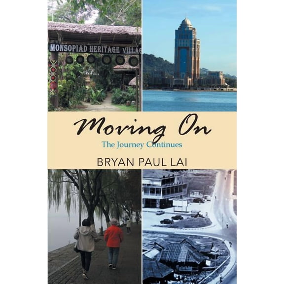 Moving On: The Journey Continues, (Paperback)