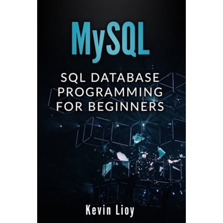 Pre-Owned Web Development: MySQL: SQL Database Programming for Beginners (Paperback)