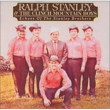 ECHOES OF THE STANLEY BROTHERS