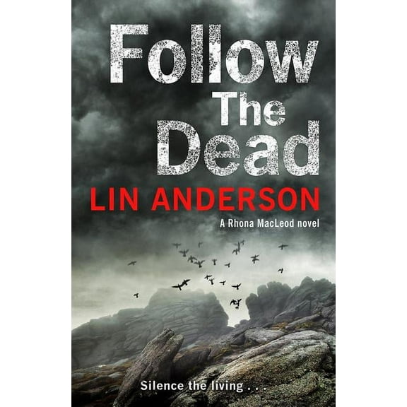 Rhona MacLeod Follow the Dead, Book 12, (Paperback)