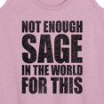 thumbnail image 3 of Instant Message - Not Enough Sage - Women's Racerback Tank Top, 3 of 6