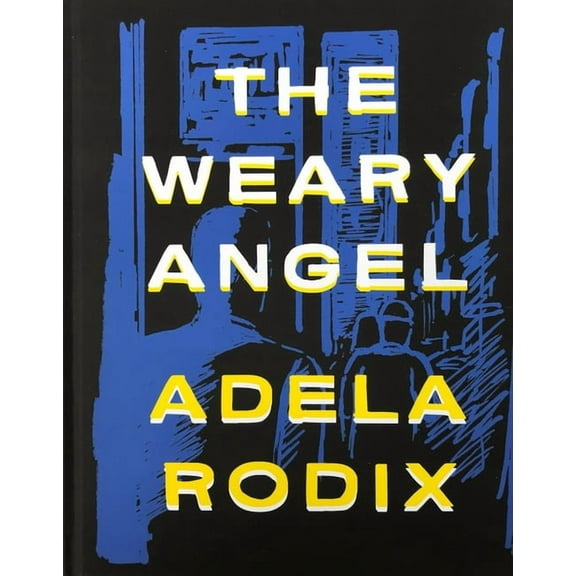 The Weary Angel (Hardcover)
