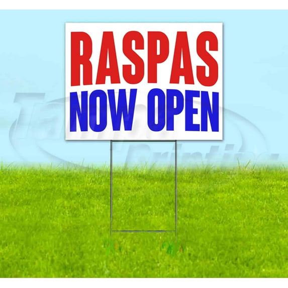 Raspas Now Open (18" x 24") Yard Sign, Includes Metal Step Stake