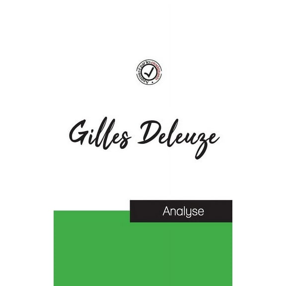 Gilles Deleuze (étude et analyse complète de sa pensée) (Paperback)