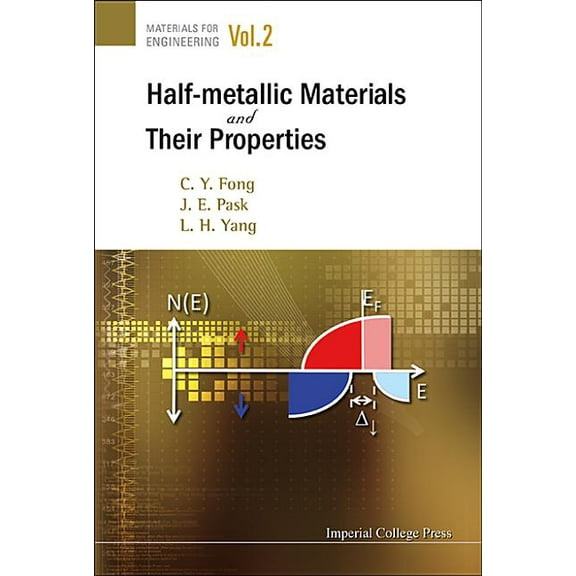 Materials for Engineering Half Metallic Materials and Their Properties, Book 2, (Hardcover)