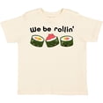 thumbnail image 3 of Inktastic We Be Rollin- cute sushi Boys or Girls Toddler T-Shirt, 3 of 5