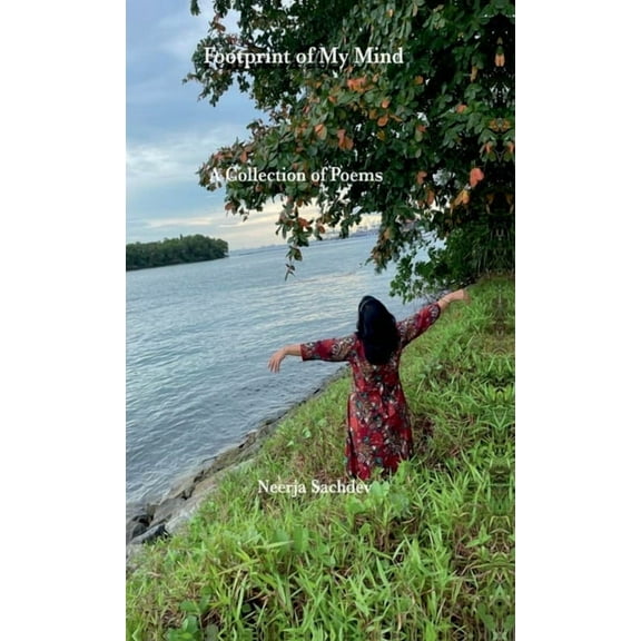 Footprints of My Mind: A Collection of Poems, (Hardcover)