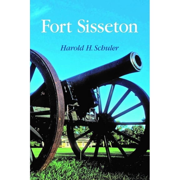 Fort Sisseton, (Paperback)