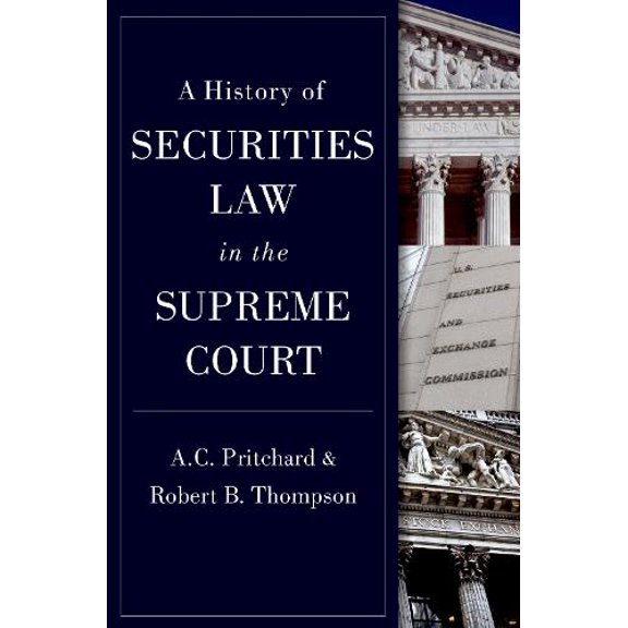 Pre-Owned A History of Securities Law in the Supreme Court Hardcover