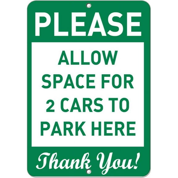 Aluminum Vertical Metal Sign Multiple Sizes Please Allow Space for 2 Cars to Park Here Thank You! Reserved Parking with Border Weatherproof Street 9x12Inches