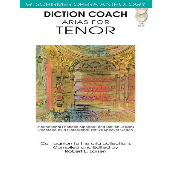 Diction Coach - G. Schirmer Opera Anthology (Arias for Tenor): Arias for Tenor