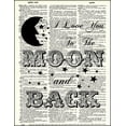 thumbnail image 2 of Love You To The Moon Quote - Dictionary Art Print Printed On Authentic Vintage Dictionary Book Page - 8 x 10.5, 2 of 3