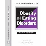 The Encyclopedia of Obesity and Eating Disorders [Hardcover - Used]