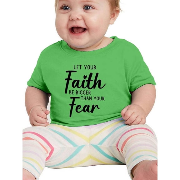 Let Faith Be Bigger Than Fear T-Shirt Infant -Smartprints Designs,  24 Months