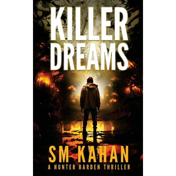 Hunter Harden Killer Dreams, Book 1, (Paperback)