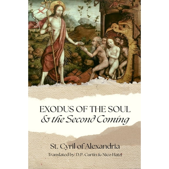Exodus of the Soul & the Second Coming, (Paperback)