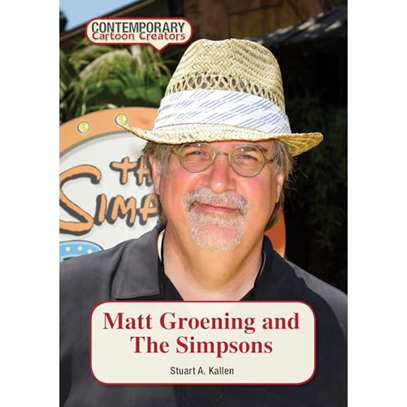 Pre-Owned Contemporary Cartoon Creators: Matt Groening and the Simpsons (Hardcover)