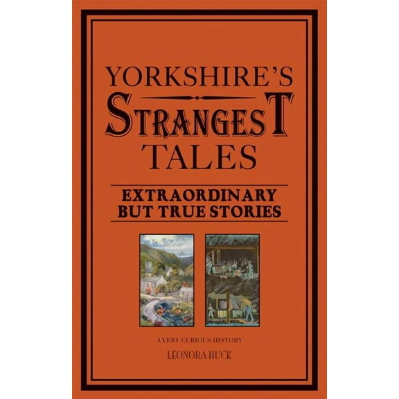 Yorkshire's Strangest Tales - Paperback